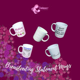 Valianne's Trends - Breastfeeding Statement Mug - Ceramic - Mommy - Lactation